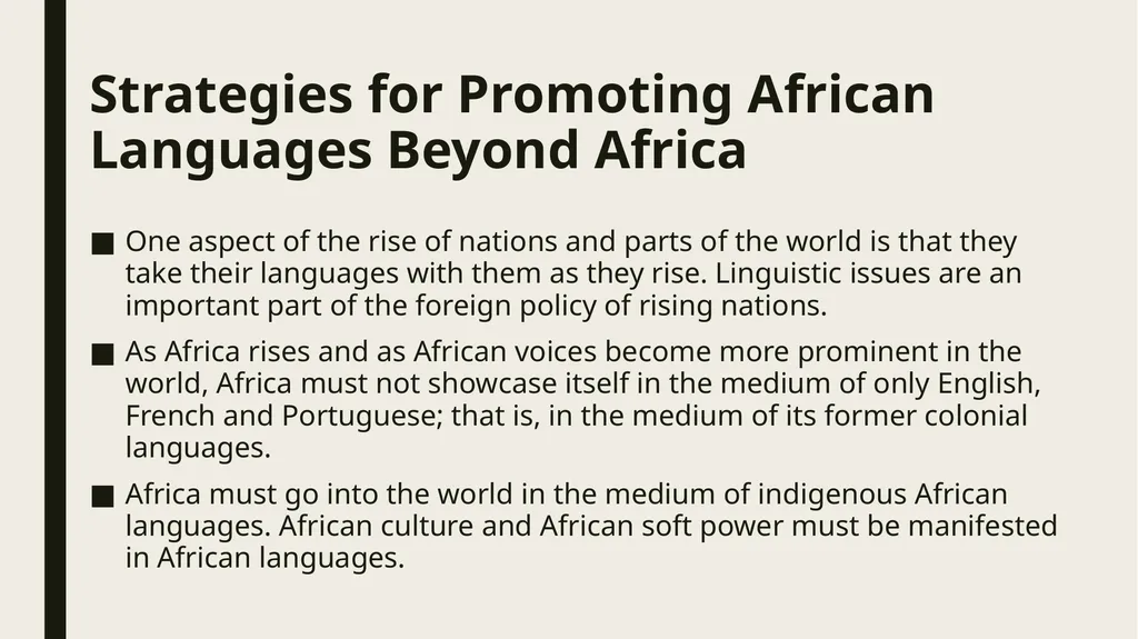 Linguistic Pan-Africanism as a Global Future: - slide 47 of 72