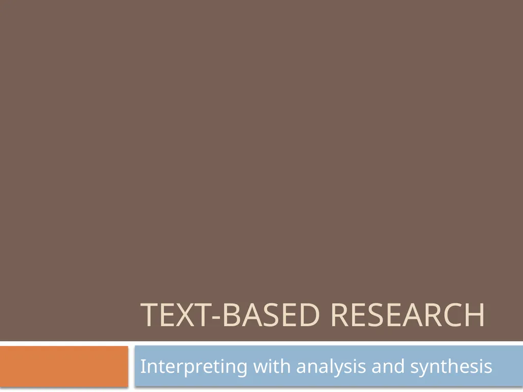 Text-based research Interpreting with analysis and