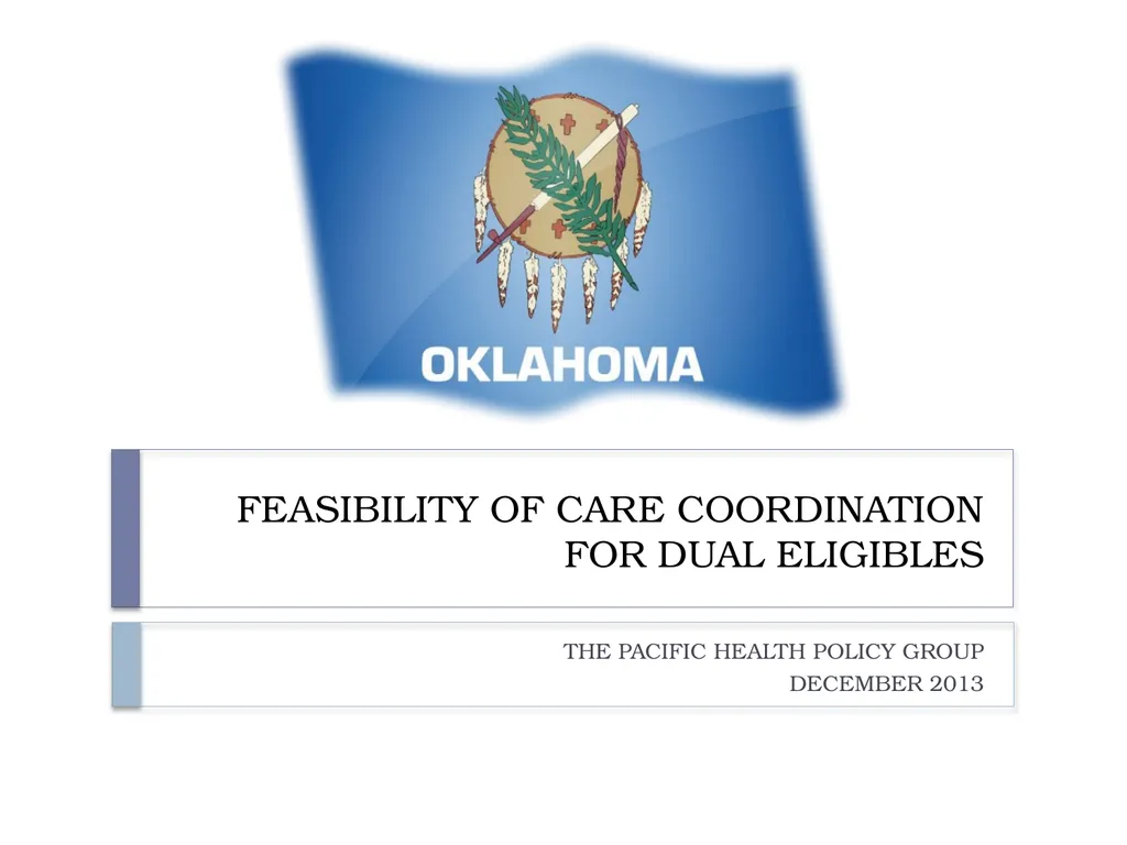 FEASIBILITY OF CARE COORDINATION FOR DUAL