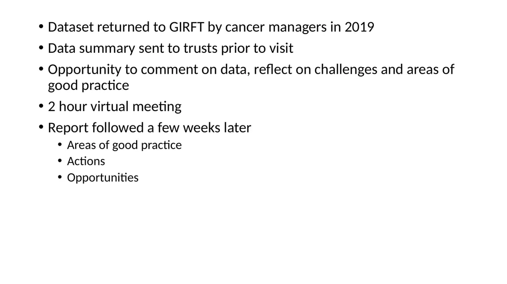 GIRFT update GIRFT process Started late 2019 - slide 3 of 18