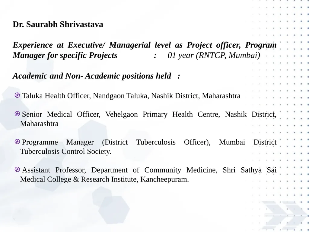 Saurabh Shrivastava MD, PGDHHM, DHRM, FCS is a - slide 3 of 37