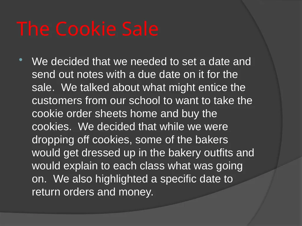 The Bakery Project Done by: Kerry Price - - slide 15 of 27