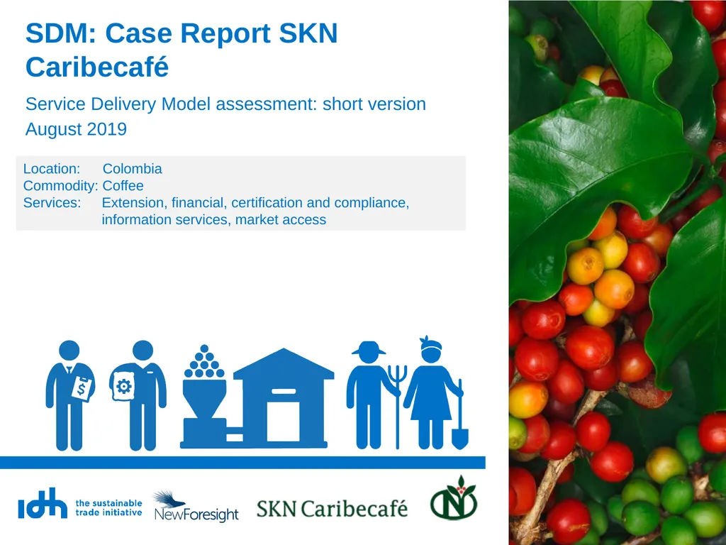 SDM: Case Report SKN Caribecafé Location: Colombia - slide 1 of 10