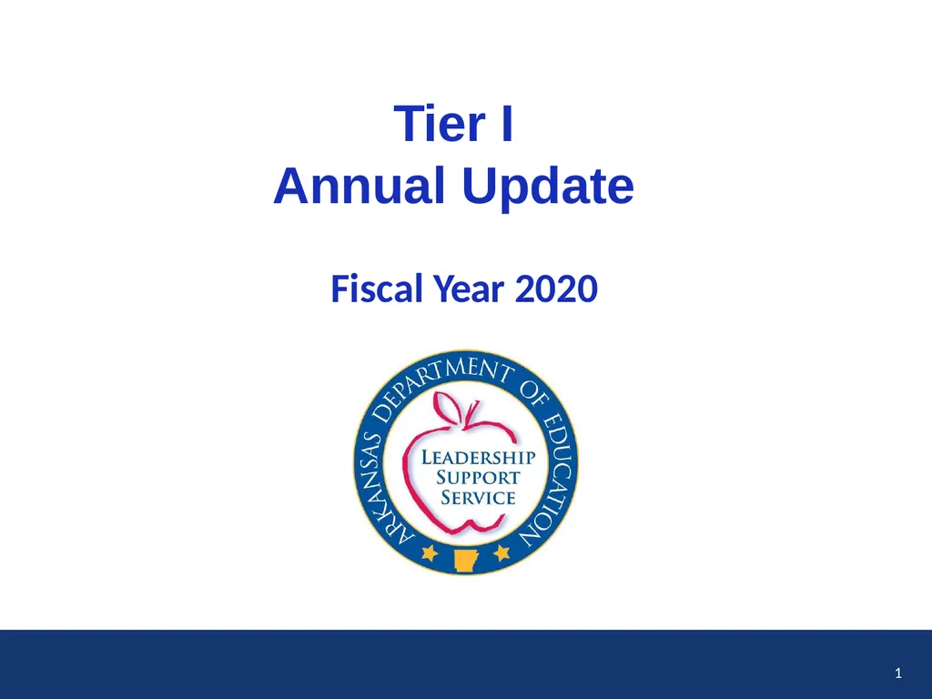 Tier I Annual Update Fiscal Year 2020 1 Tier I - slide 1 of 207