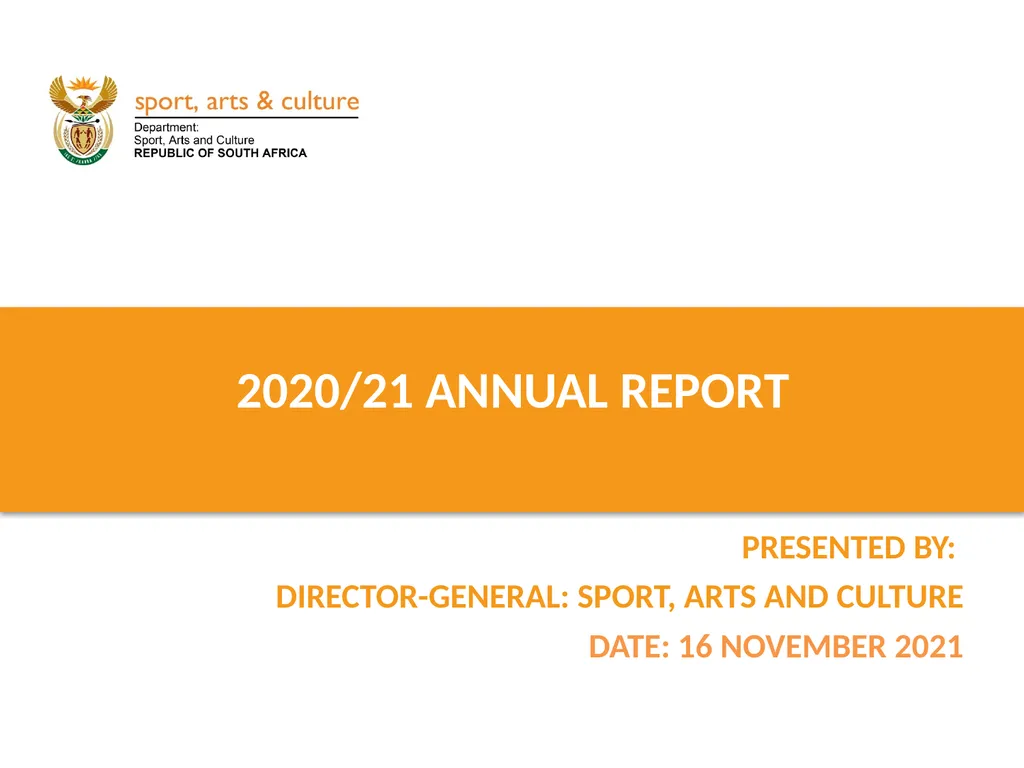 2020/21 annual REPORT PRESENTED BY: - slide 1 of 78