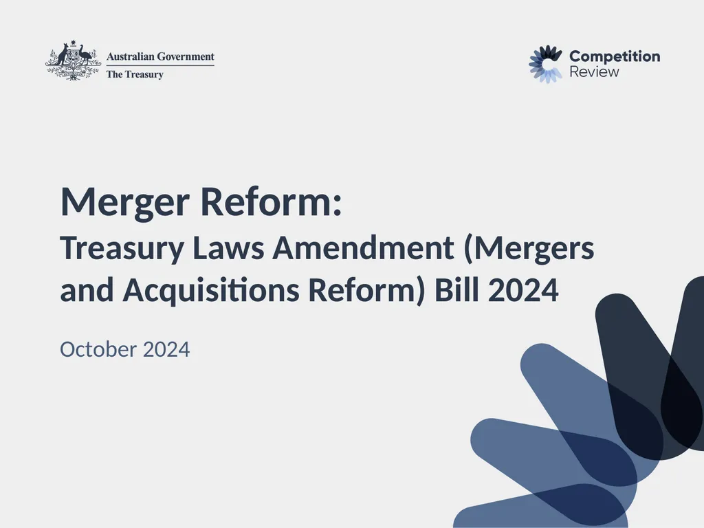 Merger Reform: Treasury Laws Amendment (Mergers - slide 1 of 11