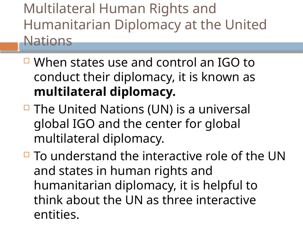 Chapter 4: The United Nations and Multilateral - slide 2 of 20