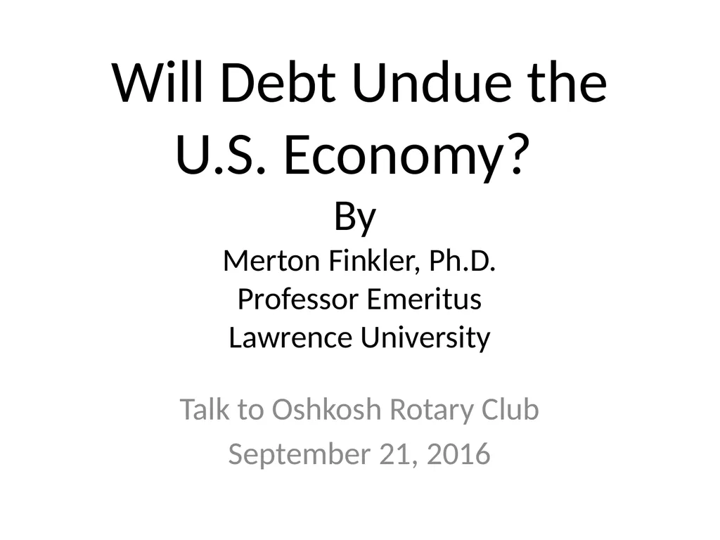 Will Debt Undue the U.S. Economy? By Merton