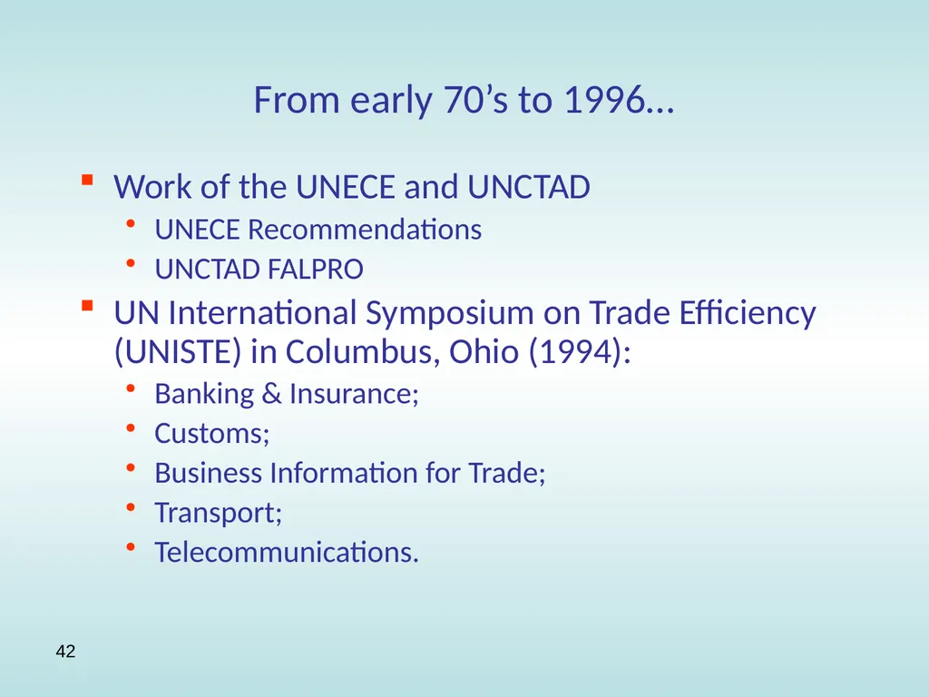 11:15 – 12:30 Trade facilitation: basic concepts, - slide 42 of 67