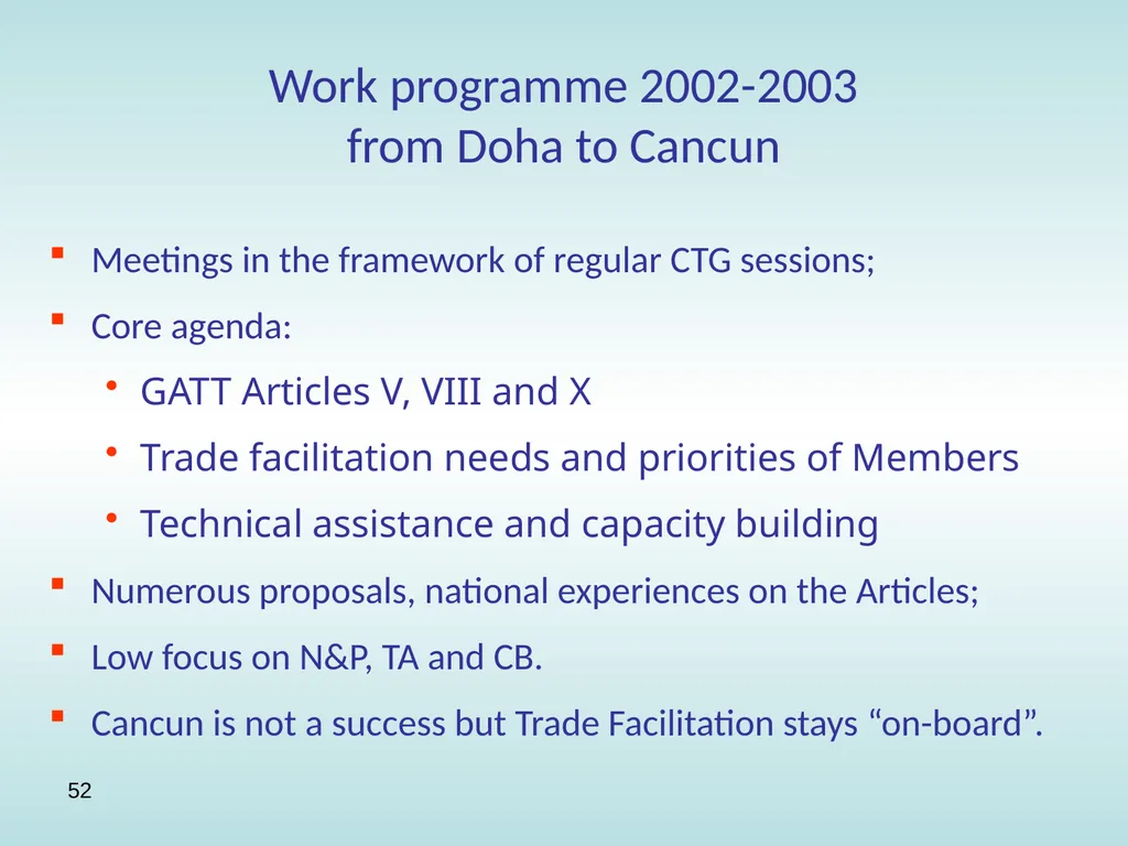 11:15 – 12:30 Trade facilitation: basic concepts, - slide 52 of 67