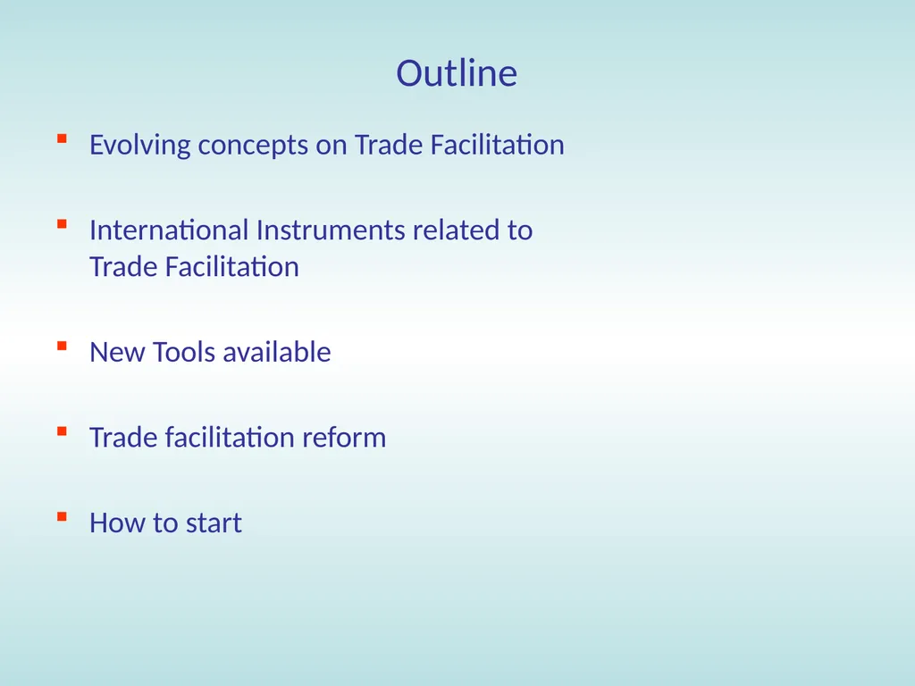 11:15 – 12:30 Trade facilitation: basic concepts, - slide 2 of 67