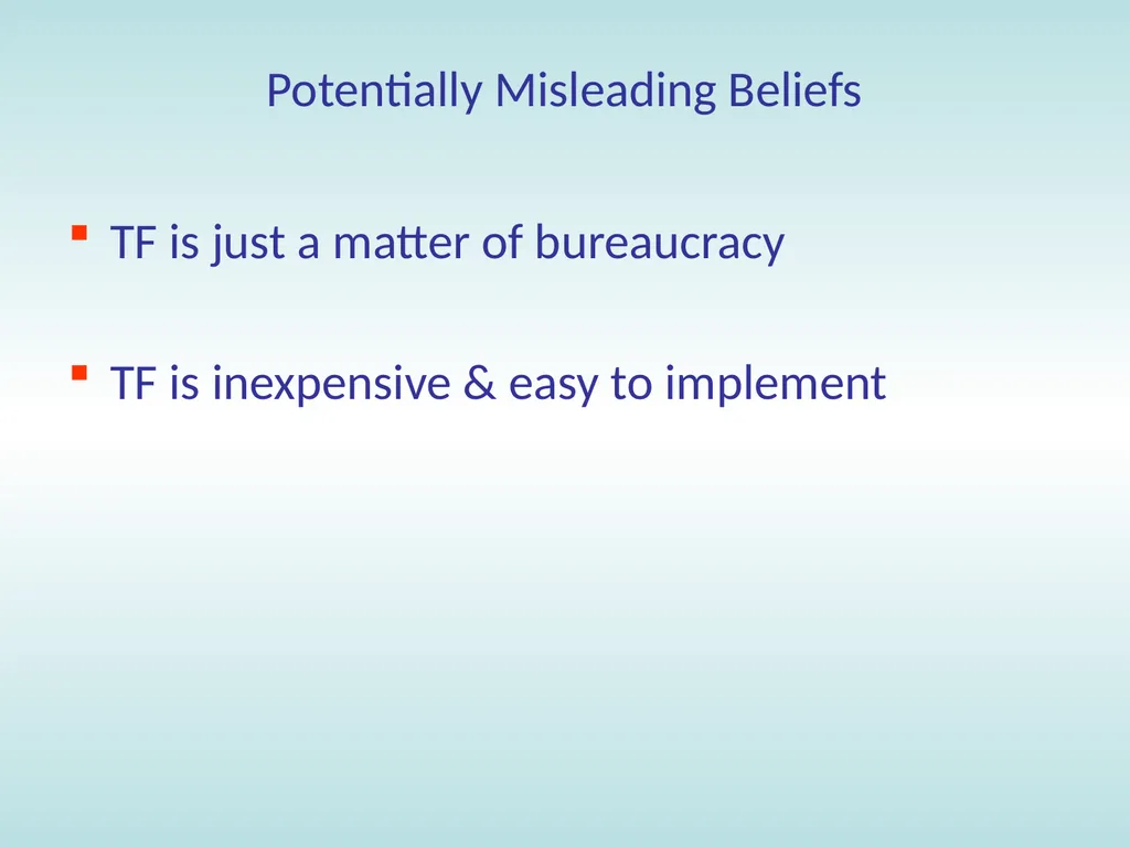 11:15 – 12:30 Trade facilitation: basic concepts, - slide 7 of 67