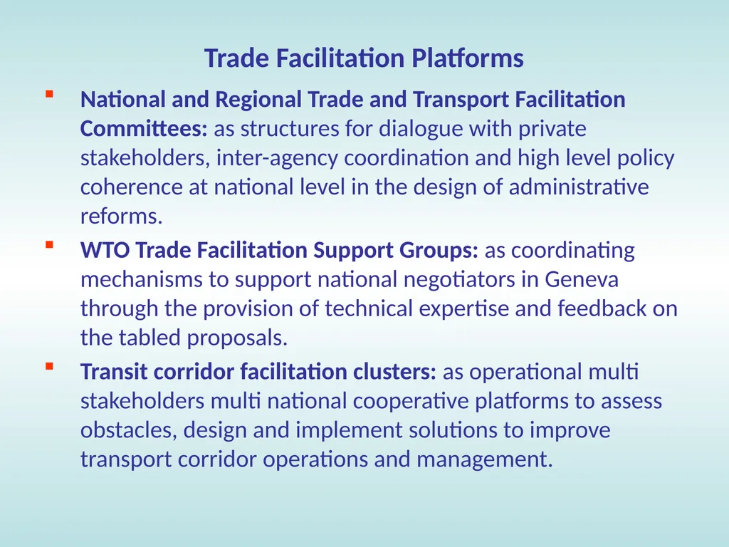 11:15 – 12:30 Trade facilitation: basic concepts, - slide 10 of 67