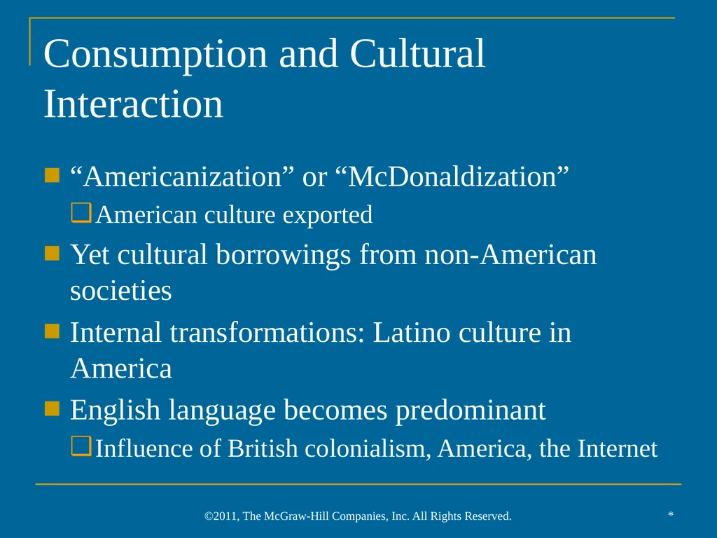 A World without Borders * ©2011, The McGraw-Hill - slide 11 of 21