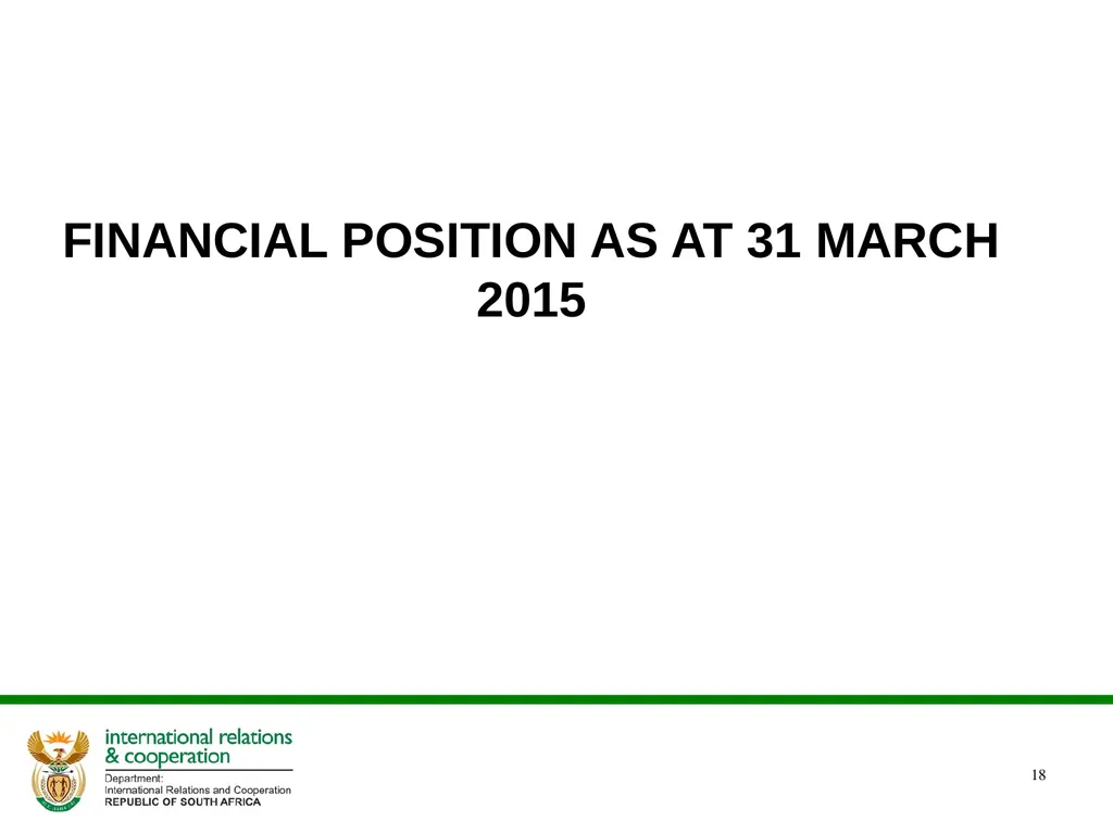 DIRCO 2014/15 ANNUAL REPORT Presentation to the - slide 18 of 43