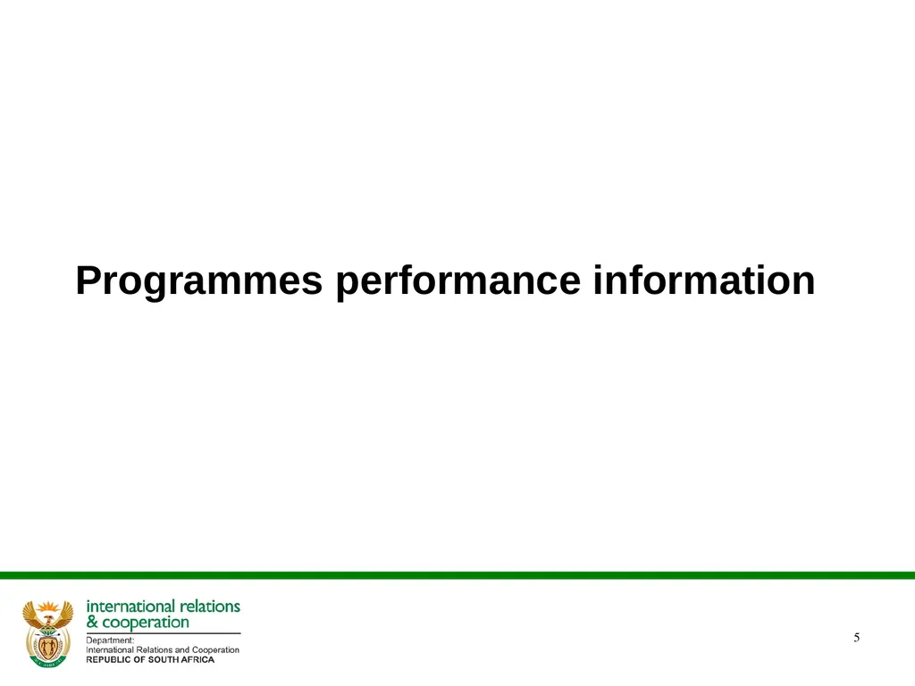 DIRCO 2014/15 ANNUAL REPORT Presentation to the - slide 5 of 43