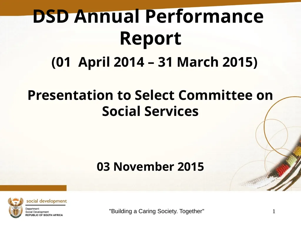 "Building a Caring Society. Together" 1 DSD Annual - slide 1 of 108