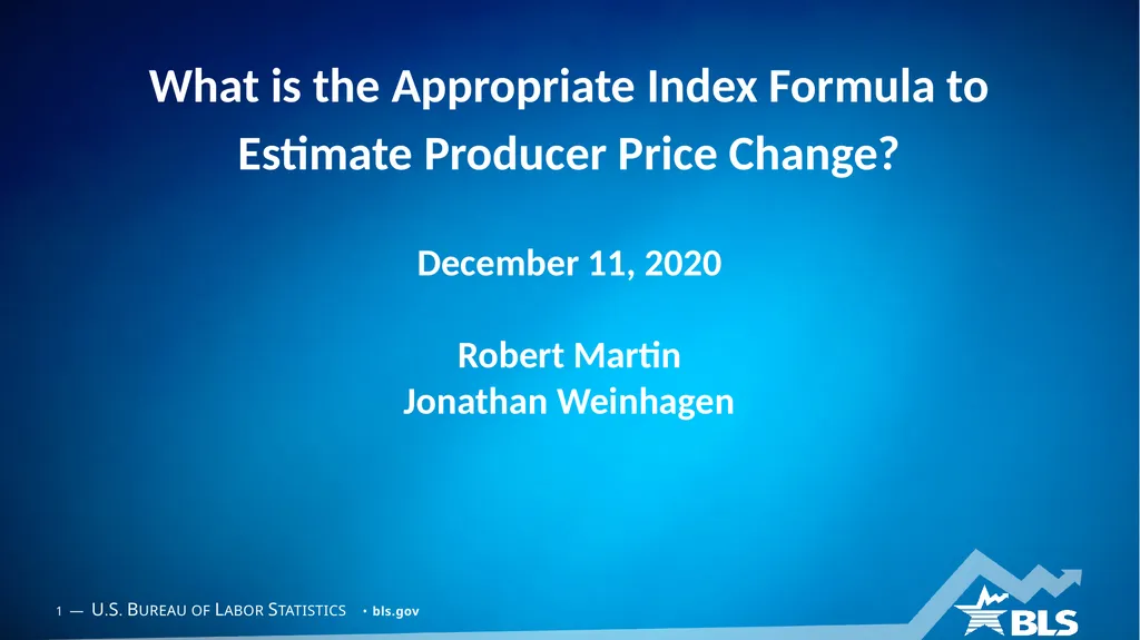 What is the Appropriate Index Formula to Estimate - slide 1 of 25
