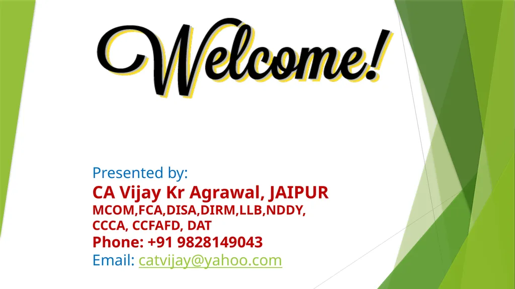 Presented by: CA Vijay Kr Agrawal, JAIPUR