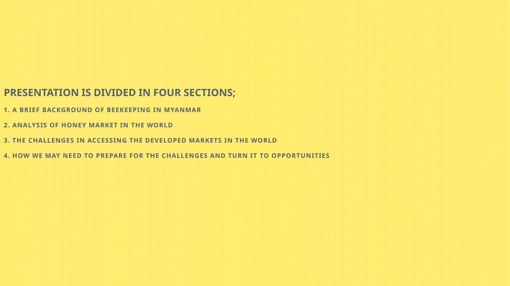 Challenges of exporting honey from Myanmar - slide 2 of 27