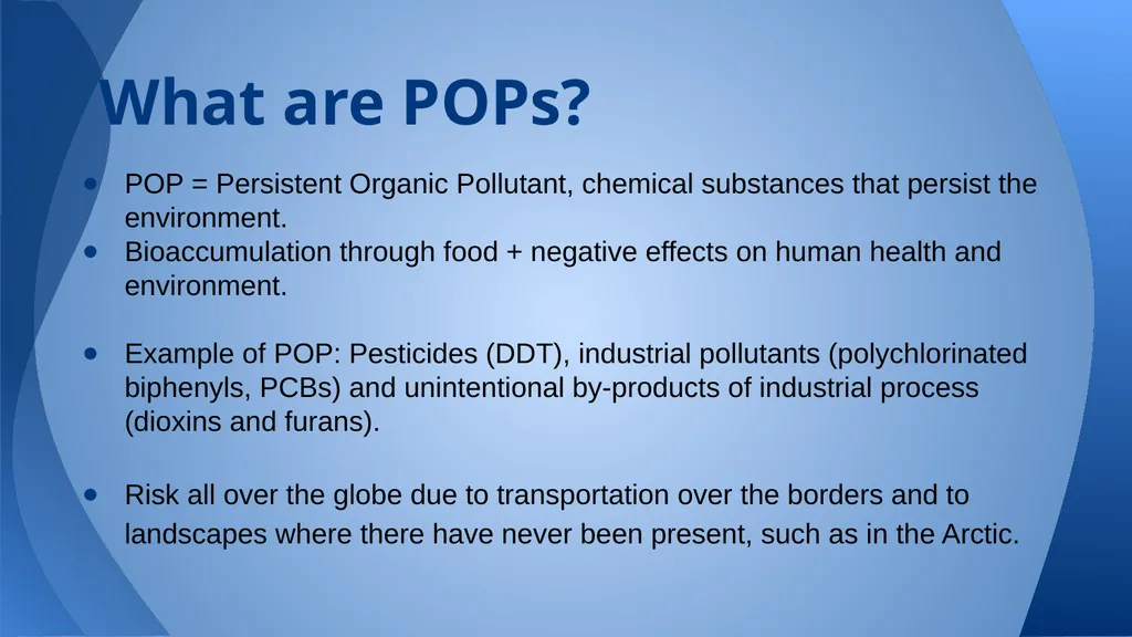 Persistent Organic Pollutant By Sarah, Chantal, - slide 3 of 30