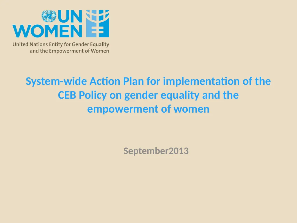 System-wide Action Plan for implementation of the - slide 1 of 30