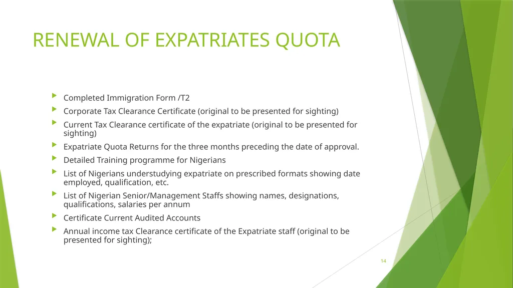 NIGERIAN IMMIGRATION POLICY BEING A PRESENTATION - slide 14 of 23