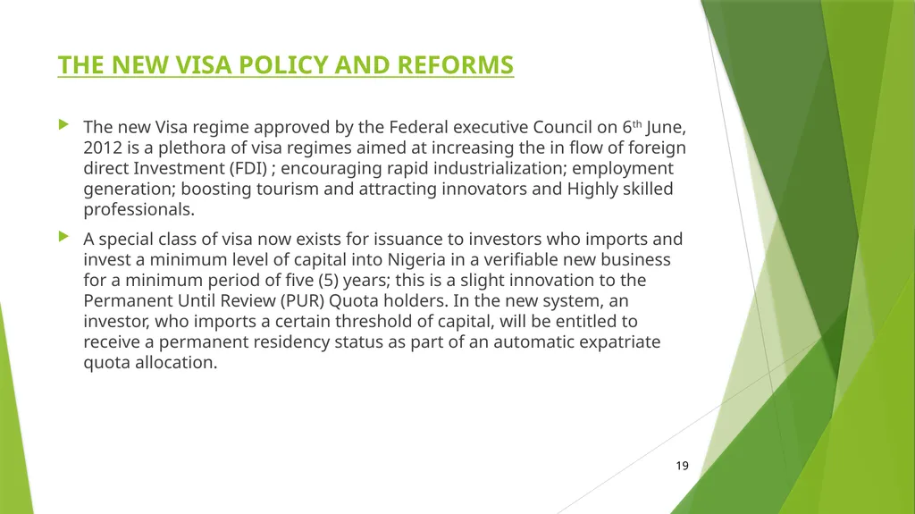 NIGERIAN IMMIGRATION POLICY BEING A PRESENTATION - slide 19 of 23