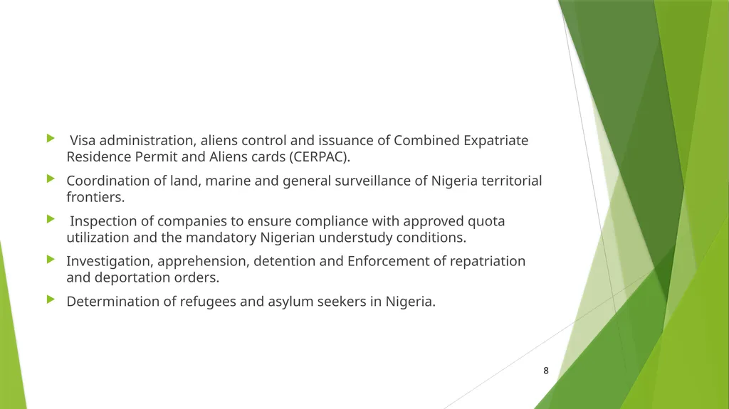 NIGERIAN IMMIGRATION POLICY BEING A PRESENTATION - slide 8 of 23
