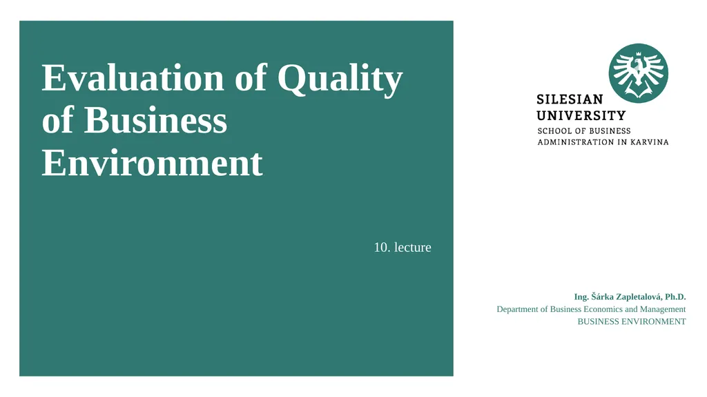 Evaluation of Quality of Business Environment 10. - slide 1 of 27