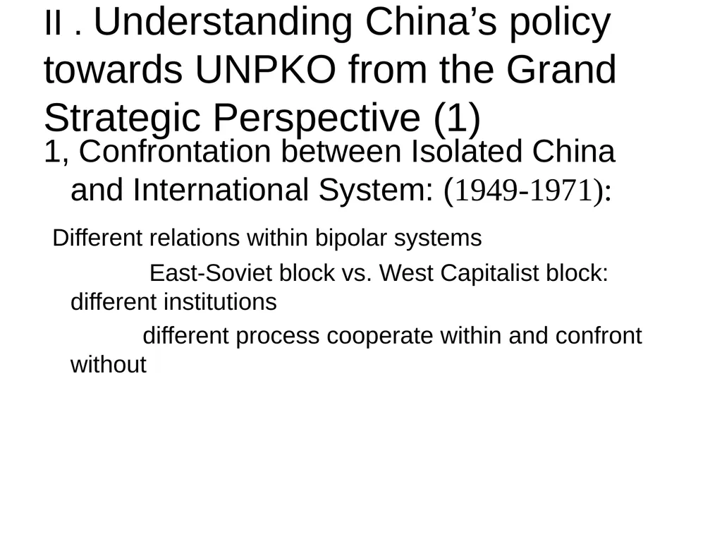 China’s UN Peacekeeping Operations ---Policy - slide 9 of 34