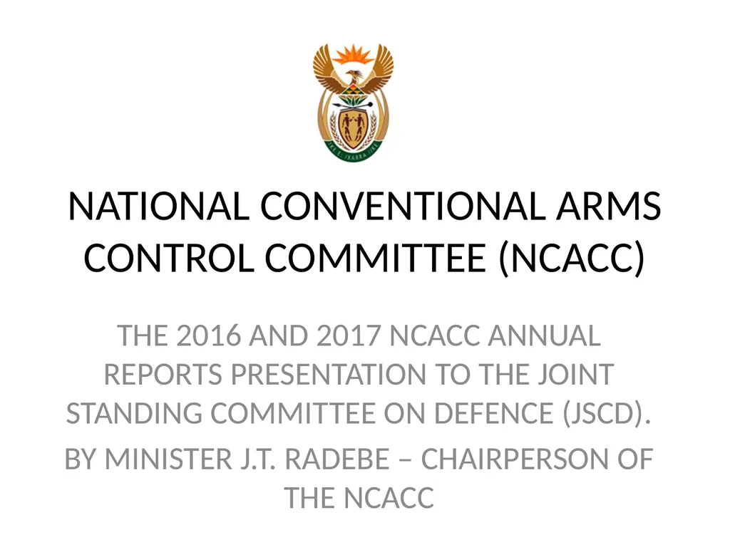 NATIONAL CONVENTIONAL ARMS CONTROL COMMITTEE - slide 1 of 39