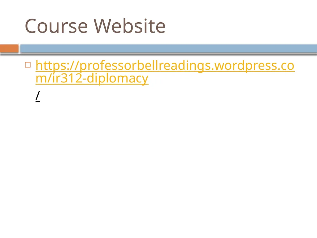 Ir312 Diplomacy Understanding the role of an - slide 2 of 38