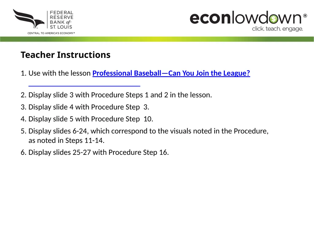 Teacher Instructions Use with the lesson