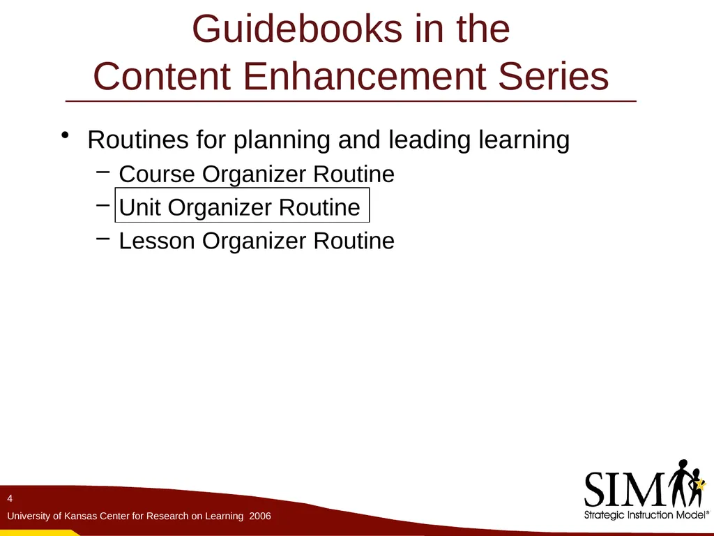 The Unit Organizer Routine The Content Enhancement - slide 4 of 56