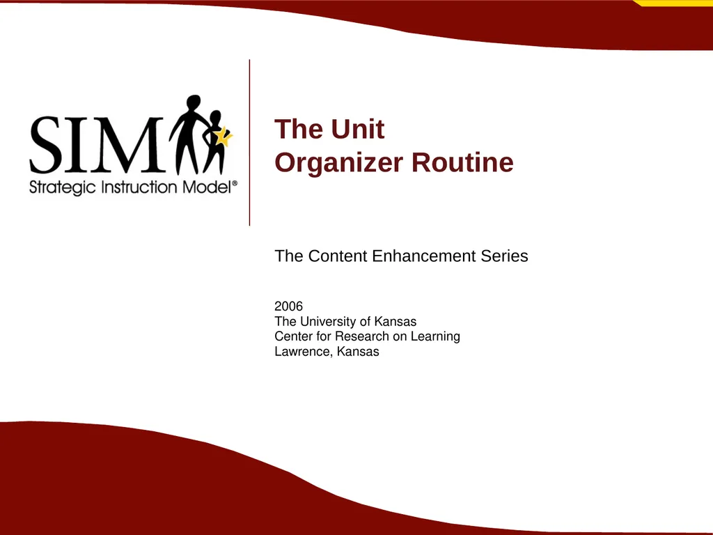 The Unit Organizer Routine The Content Enhancement - slide 1 of 56