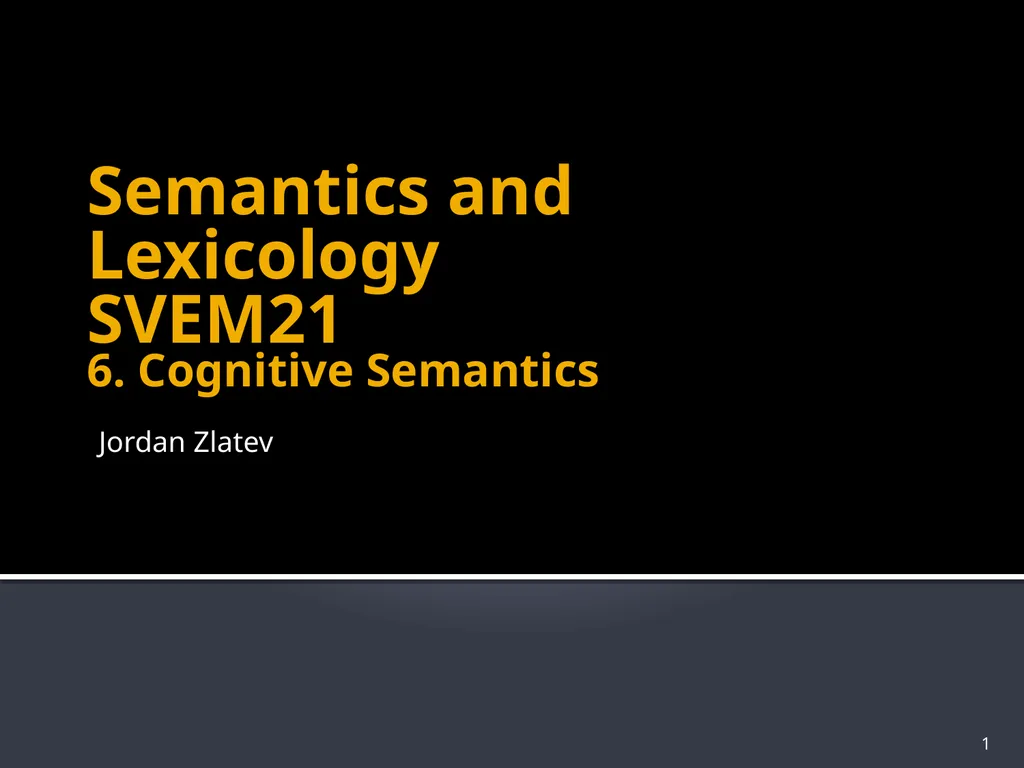 Semantics and Lexicology SVEM21 6. Cognitive - slide 1 of 32