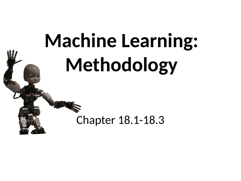 Machine Learning: Methodology Chapter 18.1-18.3