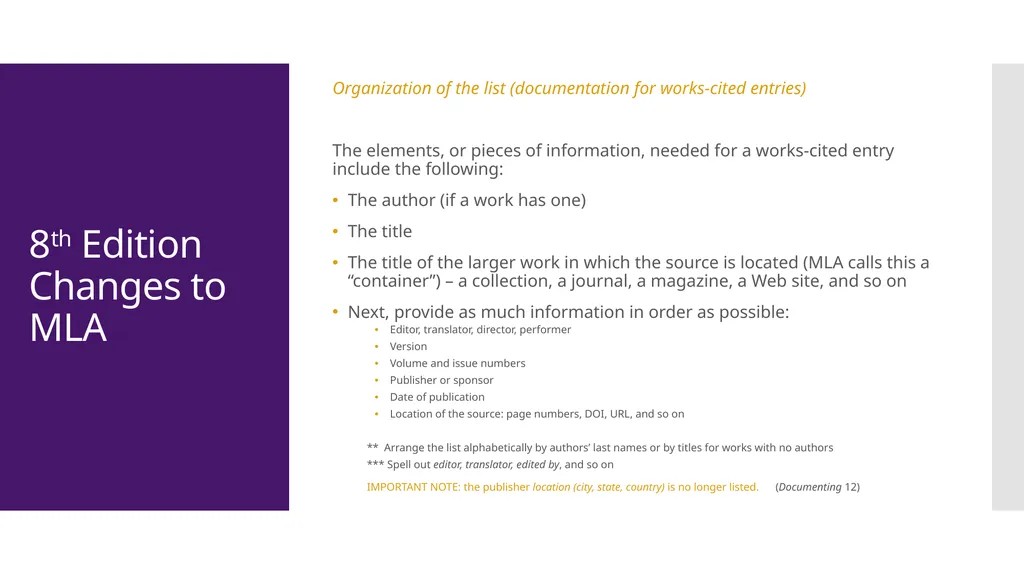 MLA Style 8th Edition The Basics The University of - slide 13 of 49