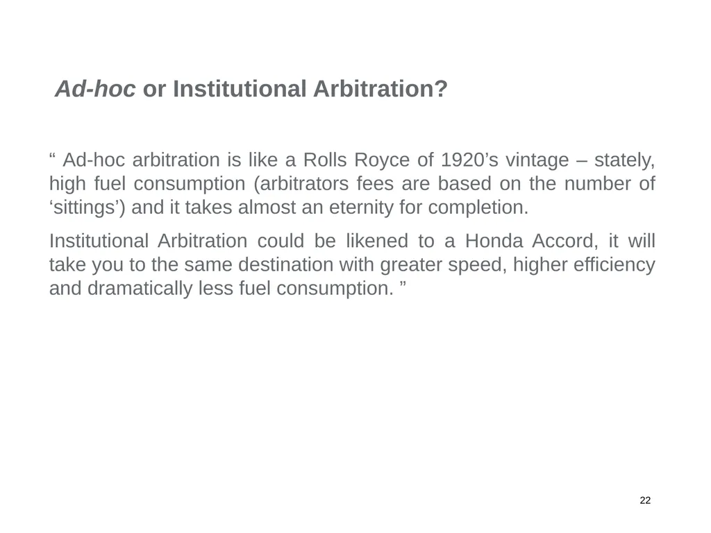 A Regional Commercial Arbitration Council: Is it - slide 22 of 43