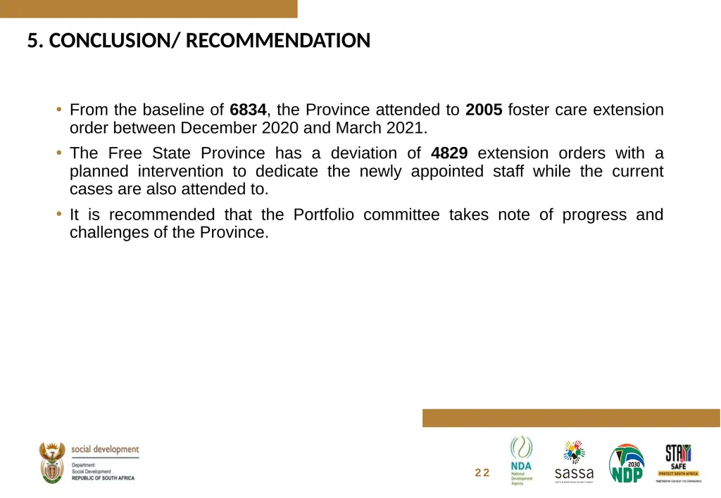 FOSTER CARE PROGRESS REPORT ON THE IMPLEMENTATION - slide 24 of 77