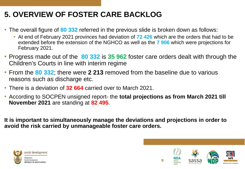 FOSTER CARE PROGRESS REPORT ON THE IMPLEMENTATION - slide 9 of 77