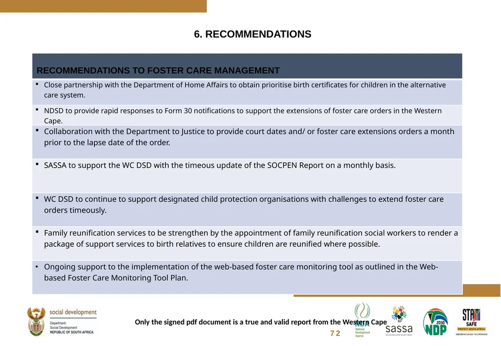 FOSTER CARE PROGRESS REPORT ON THE IMPLEMENTATION - slide 66 of 77