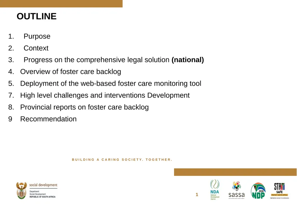 FOSTER CARE PROGRESS REPORT ON THE IMPLEMENTATION - slide 2 of 77
