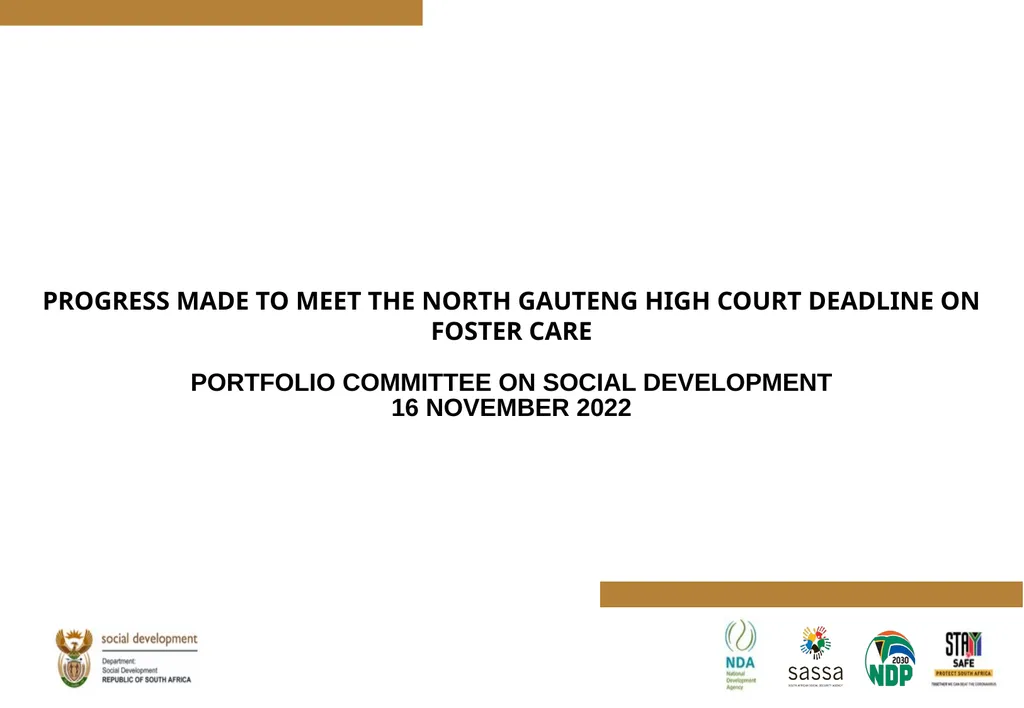 PROGRESS MADE TO MEET THE NORTH GAUTENG HIGH COURT