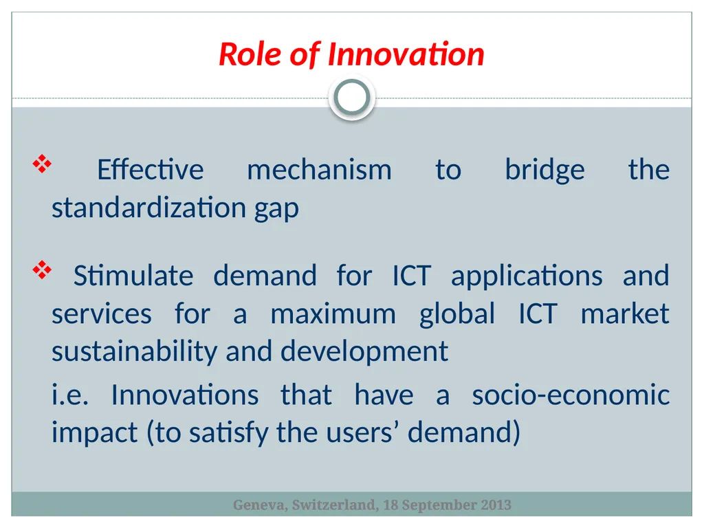 Standardization as an Innovation Eco-system - slide 6 of 23