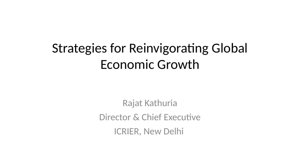 Strategies for Reinvigorating Global Economic - slide 1 of 24