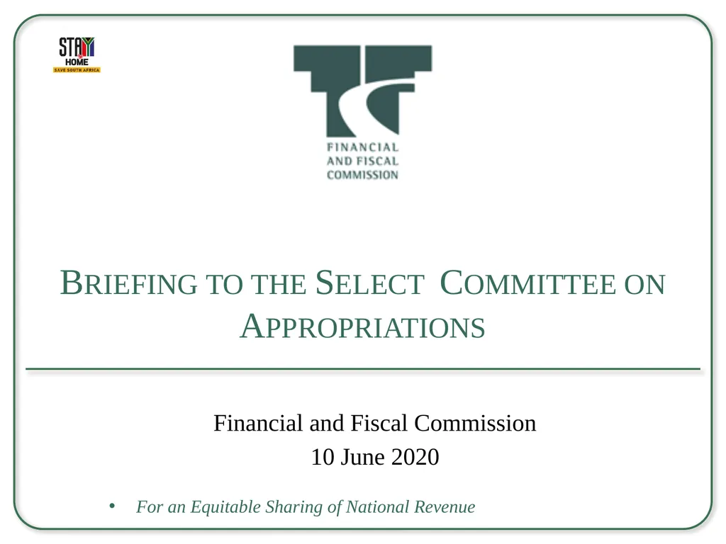 Briefing to the Select Committee on Appropriations - slide 1 of 33
