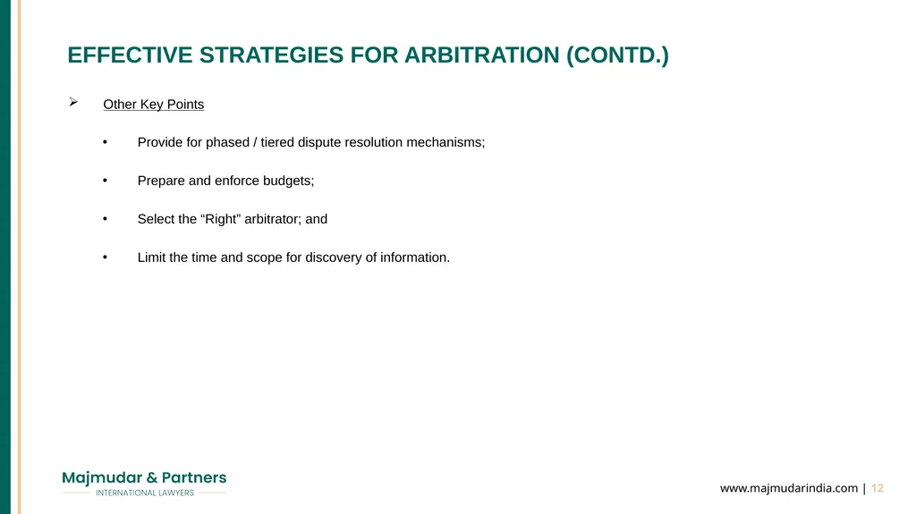 MANAGING DISPUTES IN INDIA - EFFECTIVE STRATEGIES - slide 12 of 22