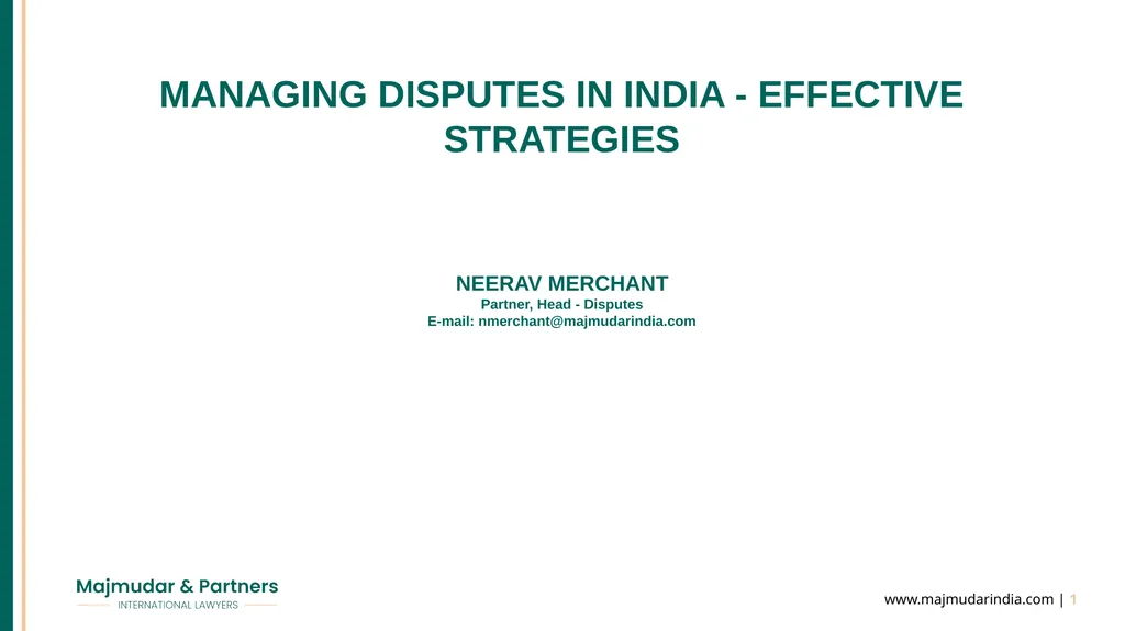 MANAGING DISPUTES IN INDIA - EFFECTIVE STRATEGIES - slide 1 of 22